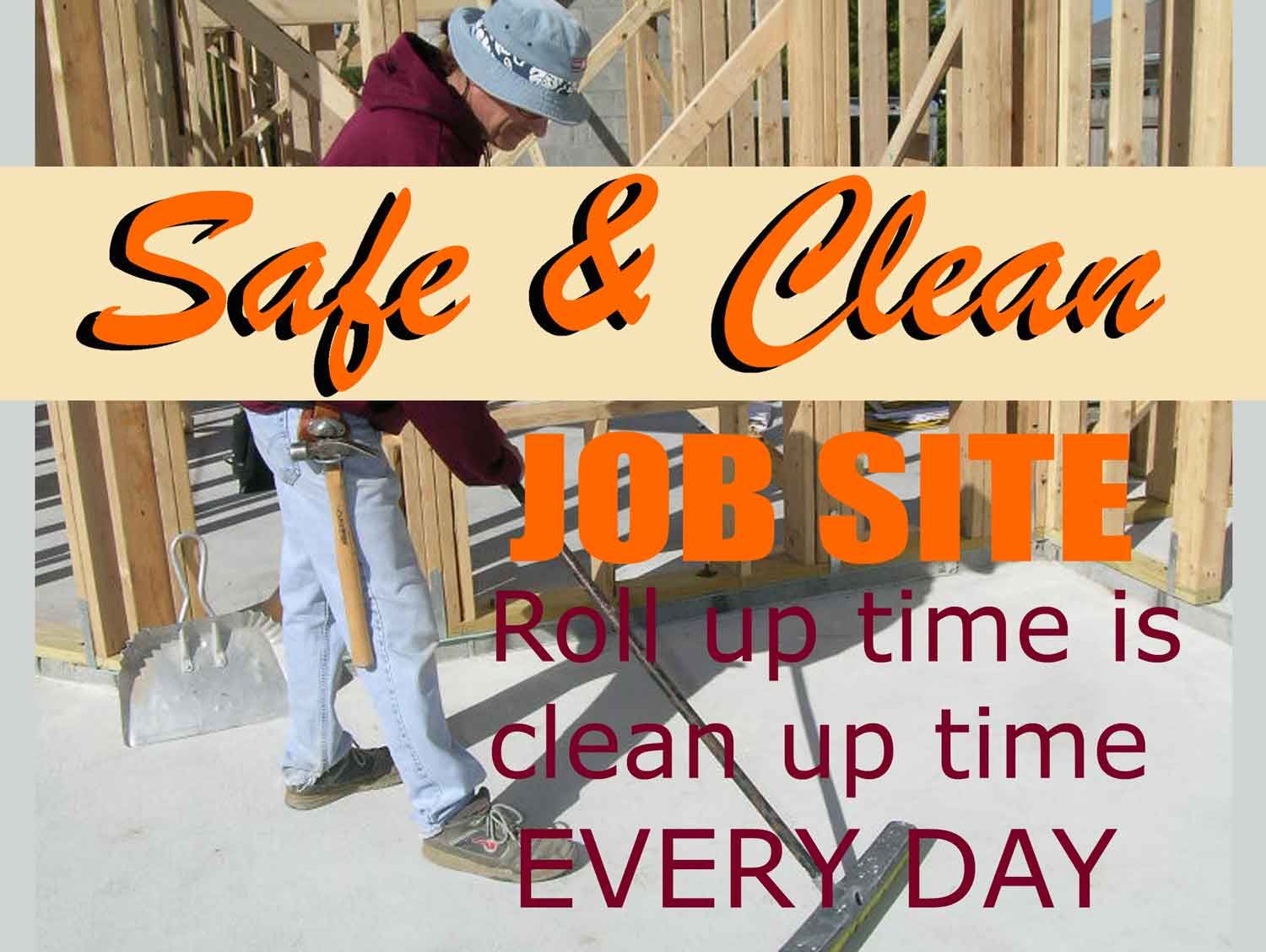 Safe & Clean job sites